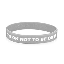 Load image into Gallery viewer, grey its ok not to be ok wristband
