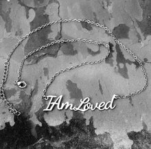 Load image into Gallery viewer, I Am Loved Necklace
