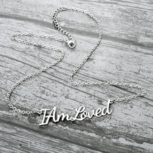 Load image into Gallery viewer, I Am Loved Necklace
