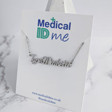 Load image into Gallery viewer, Type 2 diabetic necklace
